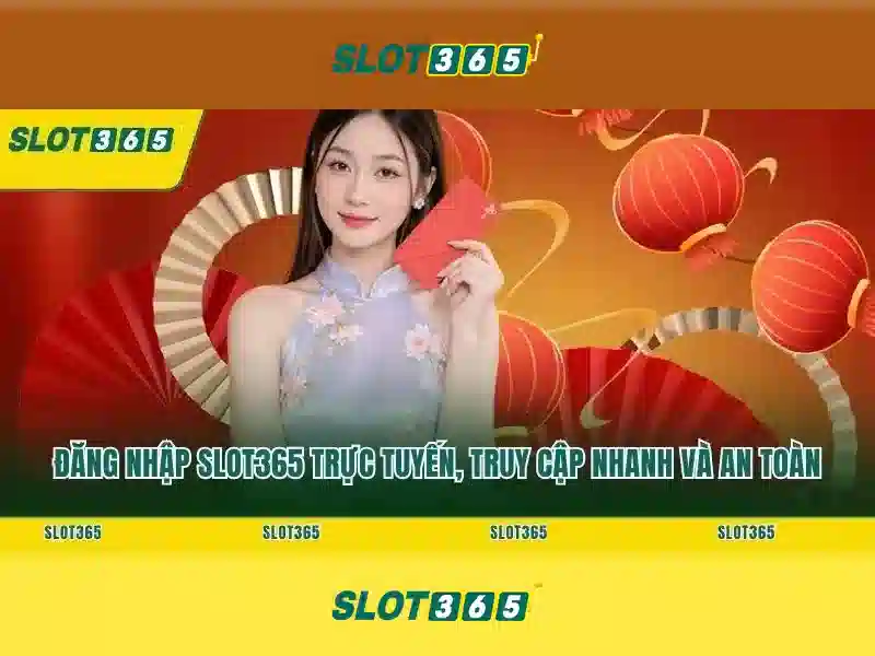 slot365 đăng nhập chủ đề tổng quan\n