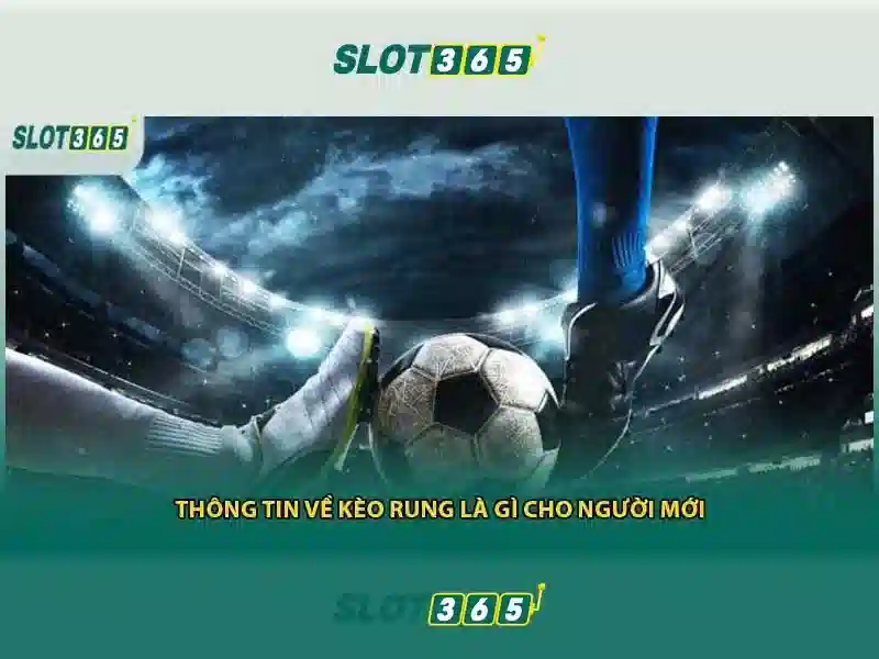 Giới thiệu Slot365