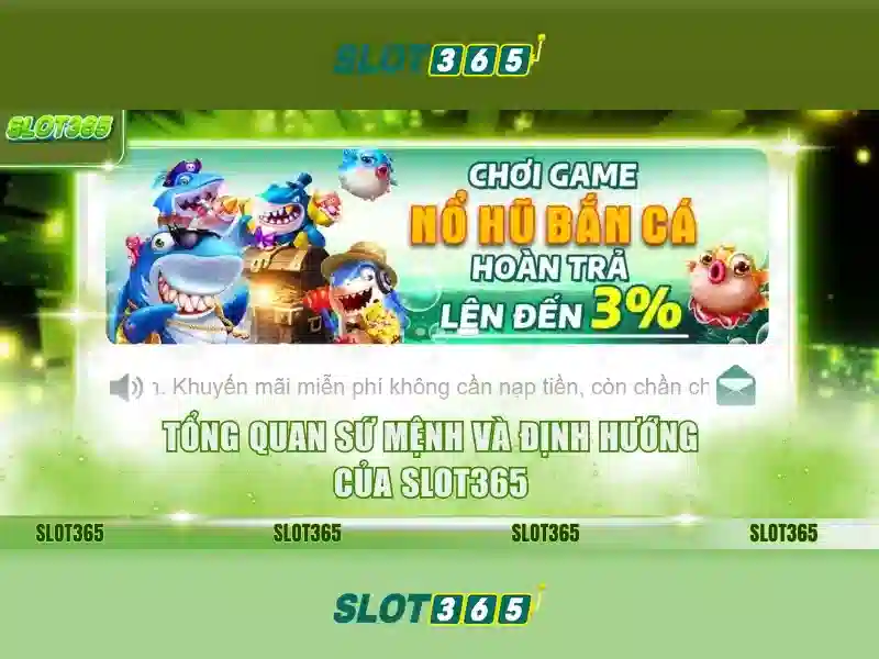 Slot365: Trải nghiệm giải trí slot trực tuyến an toàn và thú vị