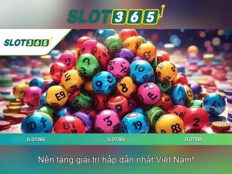 slot365 - Đánh giá và Thông tin về Nền tảng Trò chơi Slot