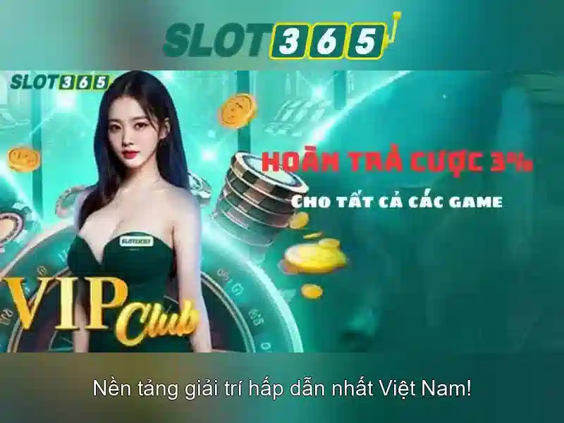 Tại sao chọn Slot365?