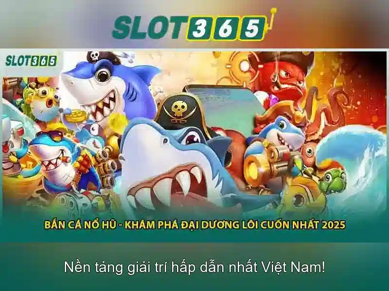 Tại sao chọn Slot365 cho trò chơi Slot