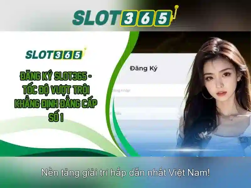 Slot365: Nền tảng trò chơi slot trực tuyến đáng tin cậy